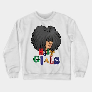 Free Form Hair Goals Crewneck Sweatshirt